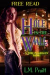 Hole in the Wall - L.M. Pruitt