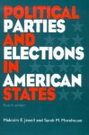 Political Parties and Elections in American States - Malcolm E. Jewell, Jewell, Malcolm Edwin / Morehouse, Sarah McCally Jewell, Malcolm Edwin / Morehouse, Sarah McCally, Sarah McCally-Morehouse