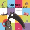 The Wolf Who Wanted to Travel the World - Orianne Lallemand, Eleonore Thuillier