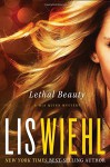 Lethal Beauty (MIA Quinn Mystery) - Lis Wiehl, April Henry