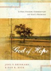 The God of Hope: A One-Volume Commentary on God's Promises - Joel F. Drinkard Jr., Dan R. Dick