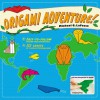 Origami Adventure! (Kit with Book & Paper) - Michael G. LaFosse