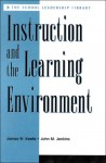 Instruction and the Learning Environment - James W. Keefe, John M. Jenkins