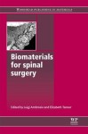 Biomaterials for spinal surgery - Luigi Ambrosio, Elizabeth Tanner