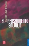 El pensamiento salvaje - Francisco González Aramburu, Claude Lévi-Strauss