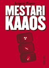 Mestari Kaaos - Yevgeni Popov, Eero Balk