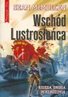 Wschód Lustrosłońca - Sean McMullen