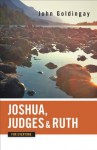 Joshua, Judges, and Ruth for Everyone (Old Testament for Everyone) - John Goldingay