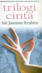 Trilogi Cinta - Siti Jasmina Ibrahim