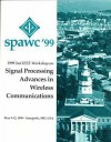 1999 2nd Ieee Workshop On Signal Processing Advances In Wireless Communications: May 9 12, 1999 Annapolis, Md - Institute of Electrical and Electronics Engineers, Inc.