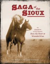 Saga of the Sioux: An Adaptation from Dee Brown's Bury My Heart at Wounded Knee - Dee Brown, Dwight Jon Zimmerman