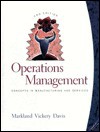 Operations Management: Concepts In Manufacturing And Services - Robert E. Markland, Robert A. Davis, Shawnee Vickery, Markland