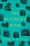 The Butcher's Hook: A Novel - Janet Ellis