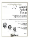 57 Classic Period Songs: Medium Low Voice, Comb Bound Book - Alfred A. Knopf Publishing Company, Christy Van Heukelem, Carl Zytowski