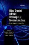 Object Oriented Software Technologies in Telecommunications: From Theory to Practice - Iakovos S. Venieris, Thomas Magedanz, Fabrizio Zizza, Iakovos S. Venieris