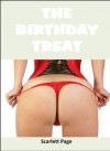 The Birthday Treat - Scarlett Page