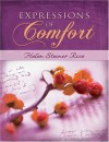 Expressions Of Comfort - Helen Steiner Rice