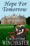 Hope for Tomorrow - Catherine Winchester