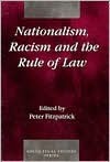 Nationalism, Racism, and the Rule of Law - Peter Fitzpatrick