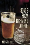 Songs From Richmond Avenue - Michael Reed