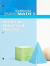 California Saxon Math 3, Guide to Universal Access - Saxon Publishers