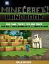 Minecraft Handbook: The Final Tricky Tips and Traps for Solo or Playing With Other Players (Minecraft Handbook, minecraft handbook free, minecraft handbook set) - Dale Mayes