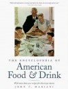 The Encyclopedia Of American Food & Drink - John F. Mariani