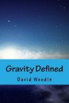 Gravity Defined - David Woodin