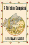 A Tolkien Compass - J.R.R. Tolkien, Jared Lobdell