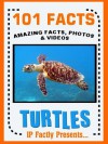 101 Facts... Turtles! Turtle Book for Kids. - IP Factly, IC Wildlife