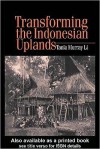 Transforming the Indonesian Uplands - Tania Murray Li