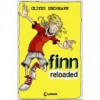 Finn reloaded (Finn, #2) - Oliver Uschmann