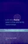 Culturally Diverse Parent-Child and Family Relationships: A Guide for Social Workers and Other Practitioners - Nancy Boyd Webb