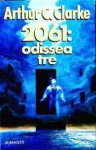 2061: odissea tre - Marco Paggi, Dida Paggi, Arthur C. Clarke