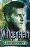 Wittgenstein: A Beginner's Guide - Sean Sheehan