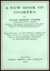 A New Book of Cookery - Fannie Merritt Farmer