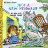 Just a New Neighbor - Mercer Mayer, Gina Mayer