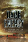 Dark Energy - Robison Wells