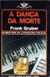 A Dança da Morte - Frank Gruber