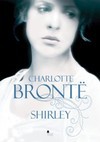 Shirley - Charlotte Brontë