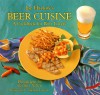 Jay Harlow's Beer Cuisine: A Cookbook For Beer Lovers - Jay Harlow