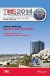 TMS: 143rd Annual Meeting & Exhibition: Annual Meeting Supplemental Proceedings - The Minerals Metals & Materials Society (Tms)