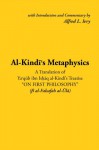 Al-Kindi's Metaphysics: A Translation of Ya'qub ibn Ishaq al-kindi's Treatise "On First Philosophy" - Alfred L. Ivry