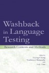 Washback in language testing : research contexts and methods - Liying Cheng, Yoshinori J. Watanabe, Andy Curtis