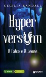 Hyperversum: Il falco e il leone - Cecilia Randall