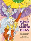 Mimi's First Mardi Gras - Alice Couvillon, Elizabeth Moore