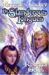 By Slanderous Tongues (Scepter'd Isle Series #3) - Mercedes Lackey, Roberta Gellis