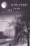 Snow on Willow: A Nisei Memoir - Jean Oda Moy