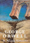 W hołdzie Katalonii - George Orwell