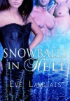 Snowballs in Hell - Eve Langlais